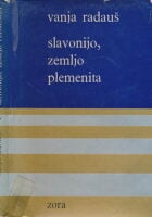 Slavonijo, zemljo plemenita