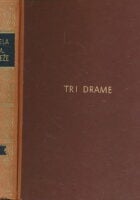 Tri drame (U logoru; Vučjak; Golgota)