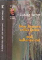 Don Juanova velika ljubav i mali balkanski rat