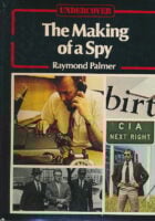 The Making of a Spy