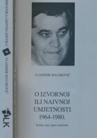 O izvornoj ili naivnoj umjetnosti 1964-1980.