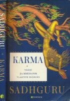 Karma: vodič za kreiranje vlastite sudbine