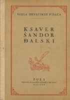 Djela II (U noći; Naja; Tri pripovijesti bez naslova; Perpetuus; Žrtva; Nacionalna ekonomija; Legenda iz dvorišta kbr. 15; Životopis jedne Ekscelencije; Ljubav lajtnanta Milića)