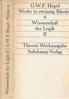 Wissenschaft der Logik I–II