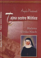 Tajna sestre Ništice : Blažena Ulrika Nisch