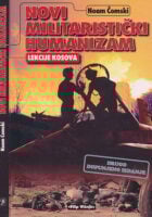 Novi militaristički humanizam : lekcije Kosova