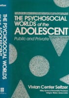 Psychosocial Worlds of the Adolescent: Public and Private