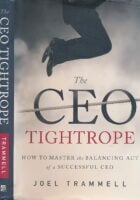 The CEO Tightrope: How to Master the Balancing Act of a Successful CEO