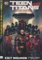 Teen Titans Academy Vol. 2 : Exit Wounds