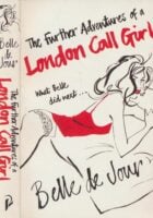 Further Adventures of a London Call Girl
