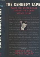 The Kennedy tapes : Inside the White House During the Cuban Missile Crisis
