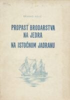 Propast brodarstva na jedra na istočnom Jadranu