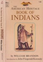 The American Heritage Book of Indians