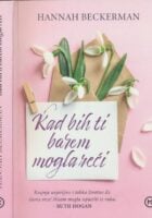 Kad bih ti barem mogla reći