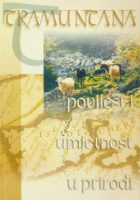 Tramuntana : povijest i umjetnost u prirodi