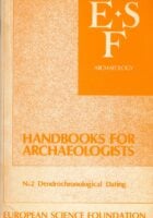 Handbooks for Archeologists No. 2 Dendrochronological Dating