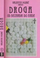Droga : od beznađa do nade