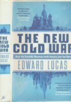 The New Cold War : How the Kremlin Menaces both Russia and the West