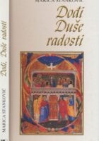 Dođi, Duše radosti