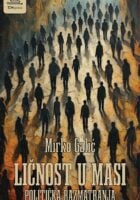 Ličnost u masi : politička razmatranja