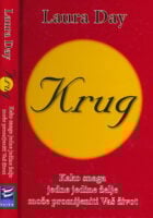 Krug : kako snaga jedne jedine želje može promijeniti vaš život