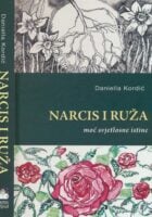 Narcis i ruža : moć svjetlosne istine