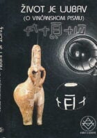 Život je ljubav (o vinčanskom pismu)