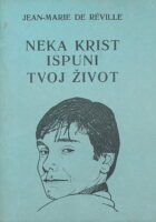 Neka Krist ispuni tvoj život