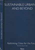 Sustainable Urbanism and Beyond