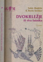 Dvokrležje ili dva fašnika