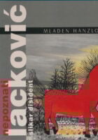 Nepoznati Lacković : slikar disident