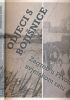 Odjeci bojišnice : Zagreb u Prvom svjetskom ratu