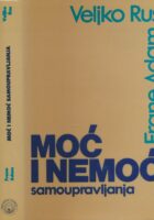 Moć i nemoć samoupravljanja