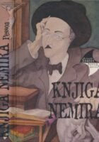 Knjiga nemira : sastavio Bernardo Soares pomoćni knjigovođa u gradu Lisabonu