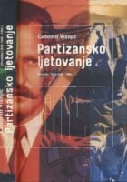 Partizansko ljetovanje : Hrvatska i Srbi 1945. - 1950.