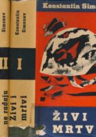 Djela I-III (Živi i mrtvi; Vojnici se ne rađaju 1-2)