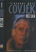 Čovjek bez lica : šef špijuna u tajnom ratu