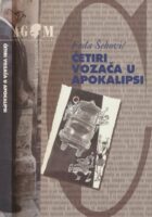 Četiri vozača u apokalipsi : povijesni roman