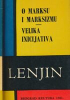 O marksu i marksizmu; Velika inicijativa