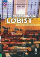 Profesionalni lobist : priručnik o interesnom zagovaranju