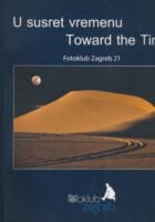 U susret vremenu / Toward the Time