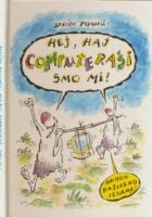 Hej, haj computeraši smo mi!