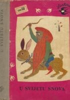 U svijetu snova : jugoslavenske narodne pripovijetke