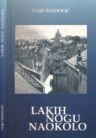 Lakih nogu naokolo : pjesme iz Dubrovnika i o Dubrovniku