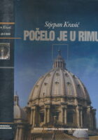 Počelo je u Rimu : Katolička obnova i normiranje hrvatskoga jezika u XVII. stoljeću
