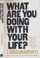 What Are You Doing with Your Life?