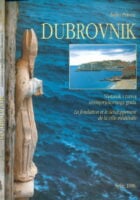 Dubrovnik : Nastanak i razvoj srednjovjekovnoga grada