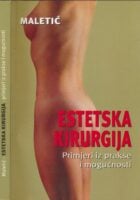 Estetska kirurgija : primjeri iz prakse i mogućnosti