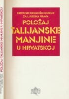 Položaj talijanske manjine u Hrvatskoj : okrugli stol održan u Zagrebu 19. lipnja 2002.