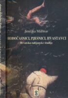 Hodočasnici, pjesnici, hvastavci